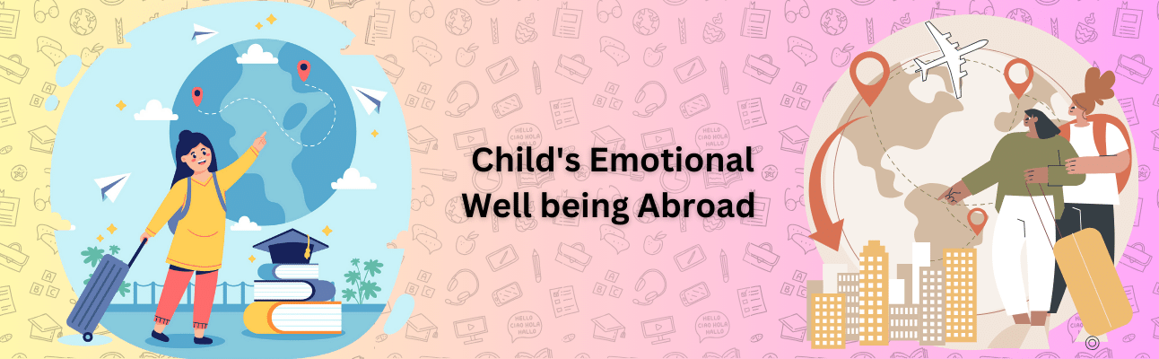 cover How to Support Your Child's Emotional Well-being During Study Abroad?