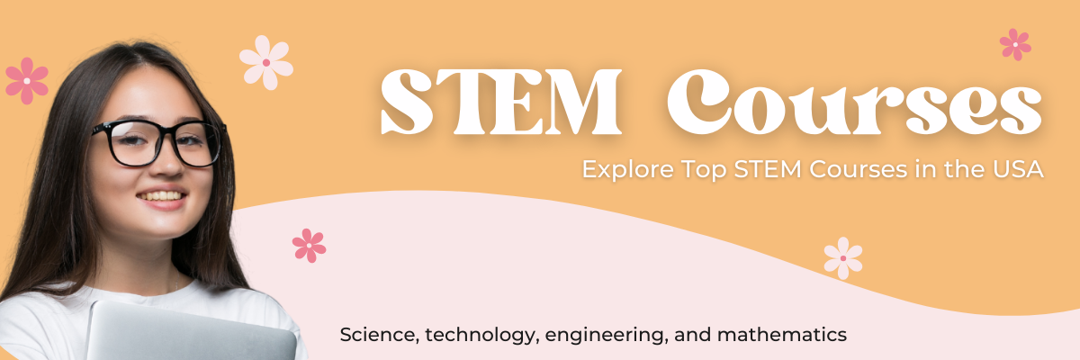 banner Top STEM Courses in the USA for Your Future Career