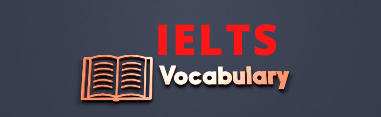 banner Does Vocabulary Play an Important Role in IELTS Preparation