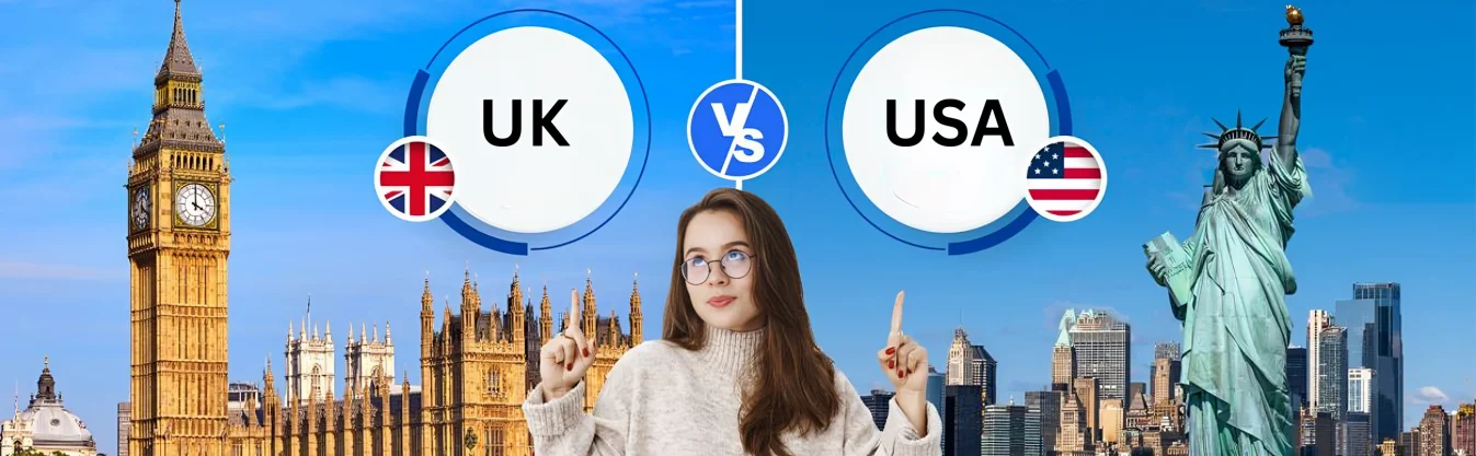 banner Study Abroad: UK vs USA for Indian Students Comparison