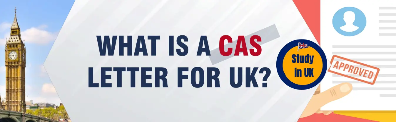 banner Importance of the CAS Letter for UK
