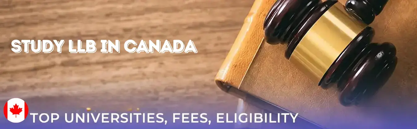 banner Study Law in Canada for Indian Students: Courses, Universities, Eligibility & Fees