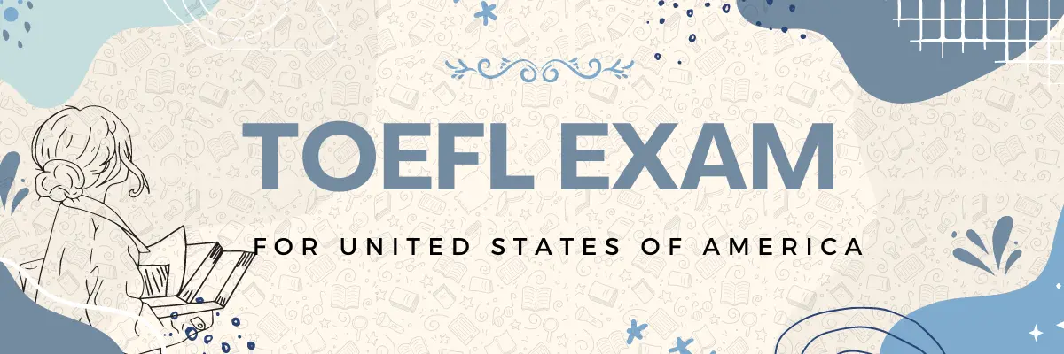 banner Acceptance of TOEFL Scores in the USA