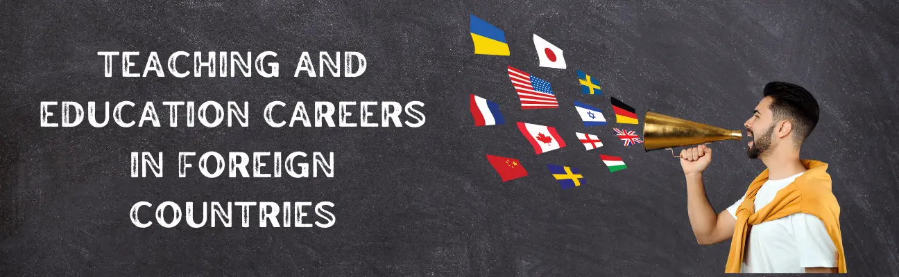 Education Careers in Foreign Countries