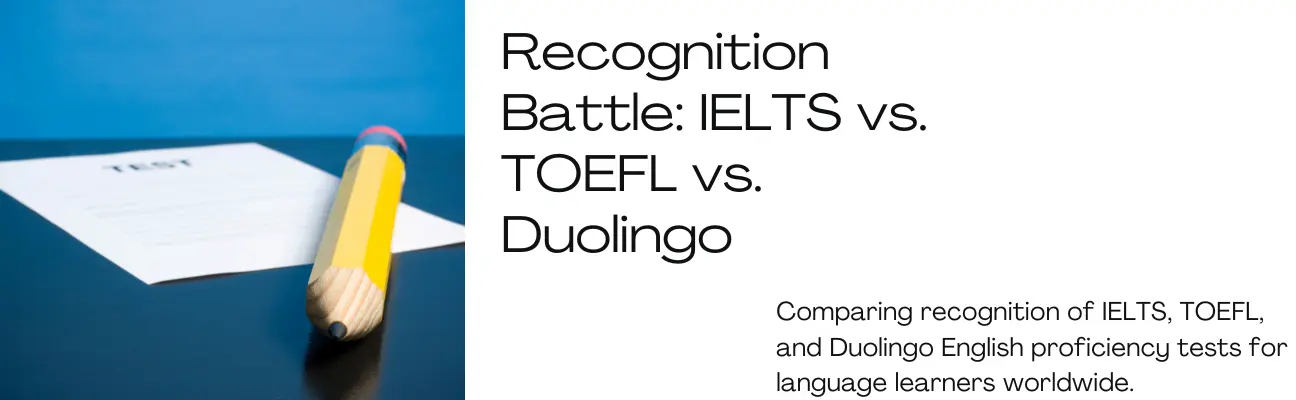 IELTS vs. TOEFL vs. Duolingo